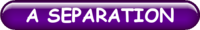 A SEPARATION