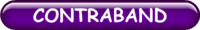 CONTRABAND