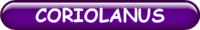 CORIOLANUS