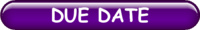 DUE DATE