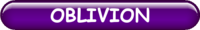 OBLIVION