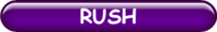 RUSH