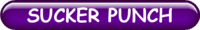 SUCKER PUNCH