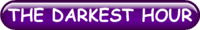THE DARKEST HOUR