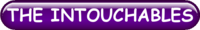 THE INTOUCHABLES