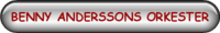 BENNY ANDERSSONS ORKESTER