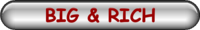 BIG & RICH