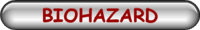 BIOHAZARD