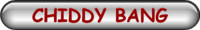 CHIDDY BANG