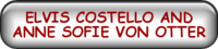 ELVIS COSTELLO AND ANNE SOFIE VON OTTER