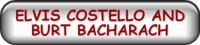ELVIS COSTELLO AND BURT BACHARACH