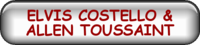 ELVIS COSTELLO AND ALLEN TOUSSAINT