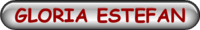 GLORIA ESTEFAN