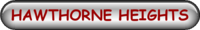 HAWTHORNE HEIGHTS