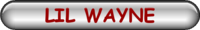 LIL WAYNE
