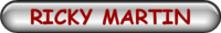 RICKY MARTIN