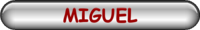 MIGUEL
