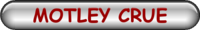 MOTLEY CRUE