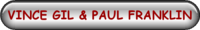 VINCE GILL AND PAUL FRANKLIN