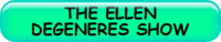 THE ELLEN DEGENERES SHOW